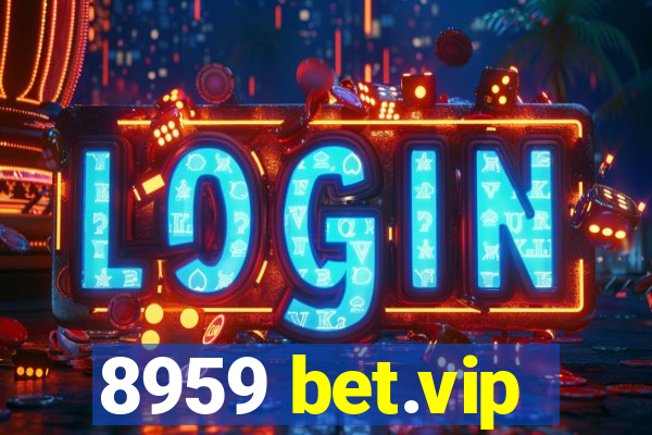 8959 bet.vip